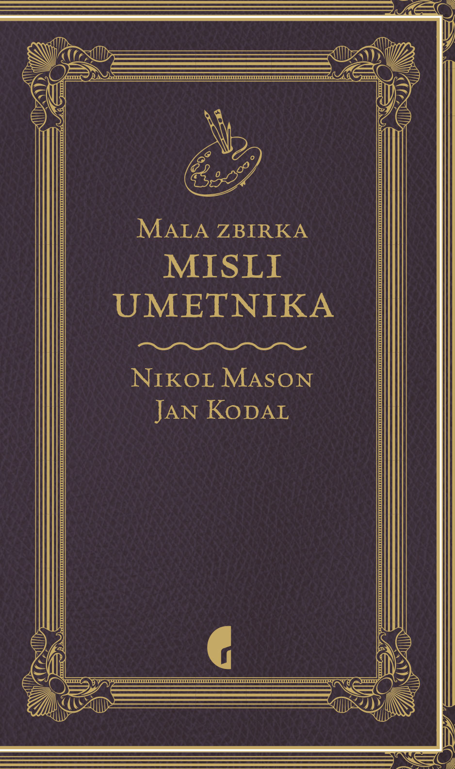 МАЛА ЗБИРКА МИСЛИ УМЕТНИКА