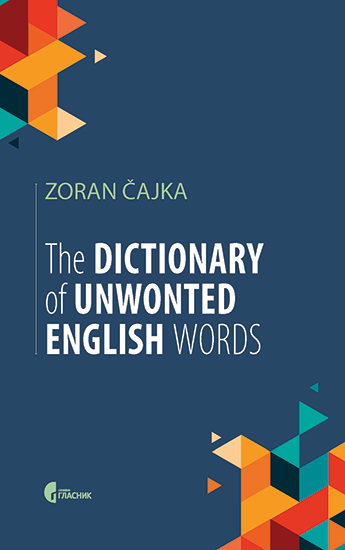 THE DICTIONARY OF UNWONTED ENGLISH WORDS